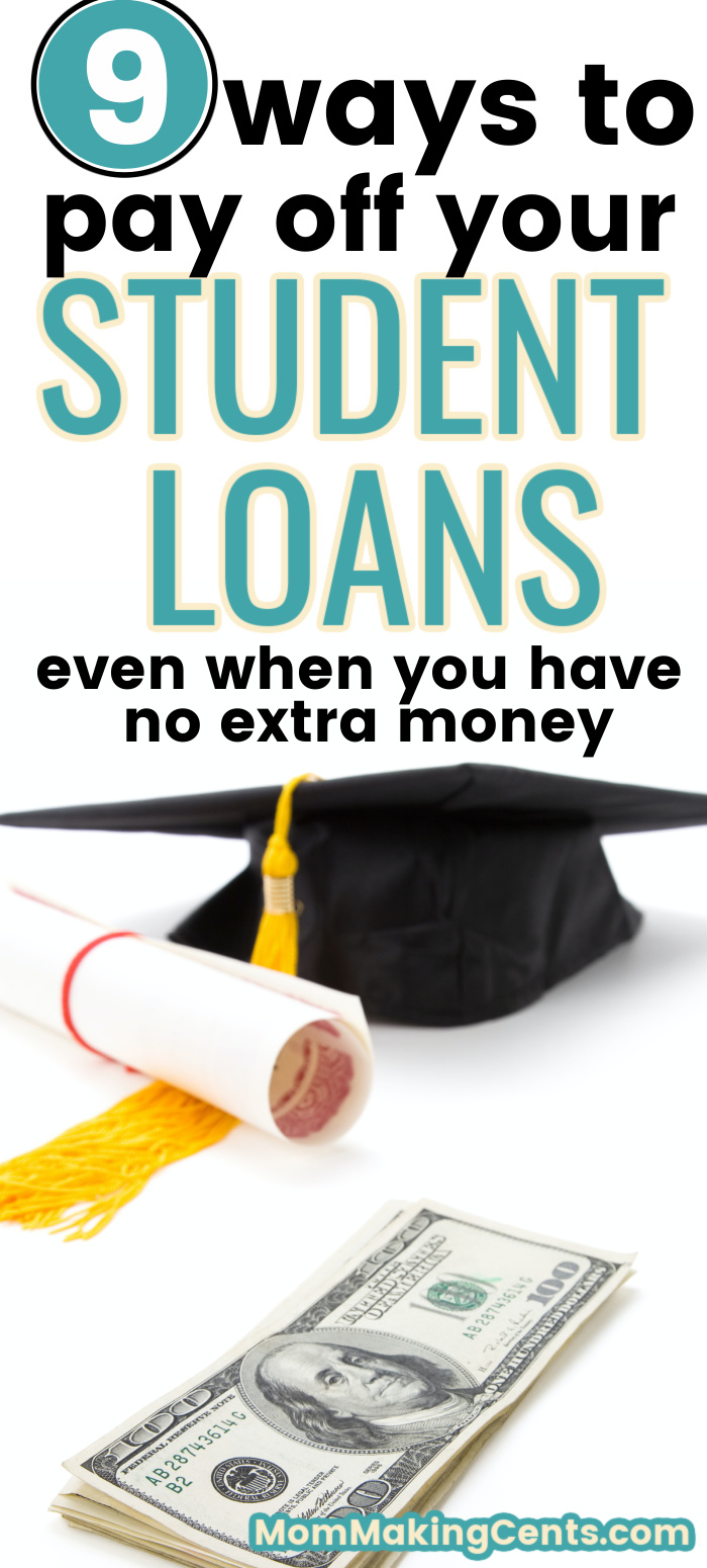 Top Strategies To Pay Off Student Loan Debt Fast - Mom Making Cents